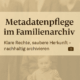 Metadatenpflege